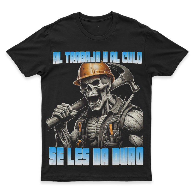 Camiseta "Al trabajo y al culo"